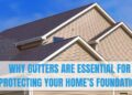 Why Gutters Protect Your Home’s Foundation | Gutter Pro HQ